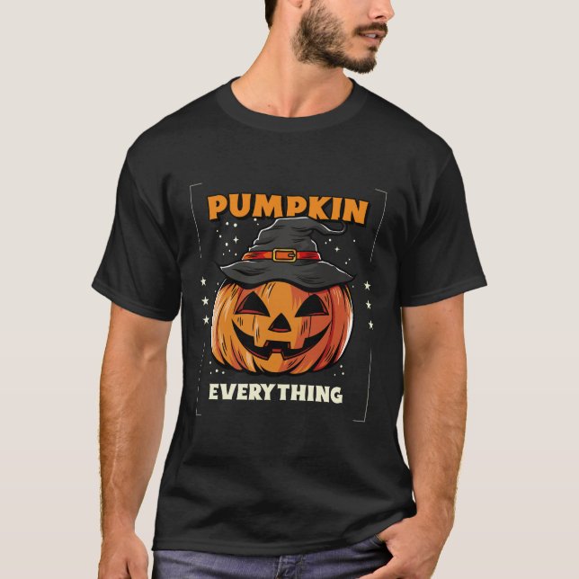PUMPKIN EVERYTHING T-Shirt (Front)