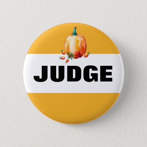 Pumpkin Fall Harvest Fair Judge Button