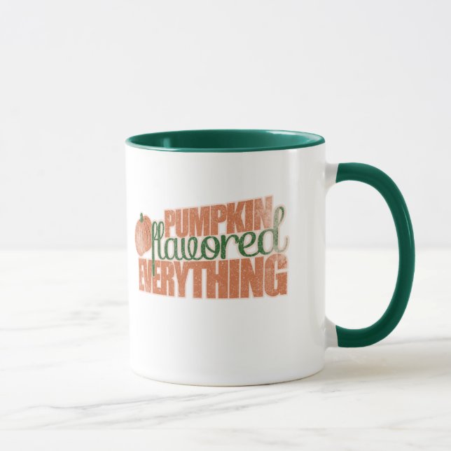Pumpkin Flavored everything!!! Mug (Right)