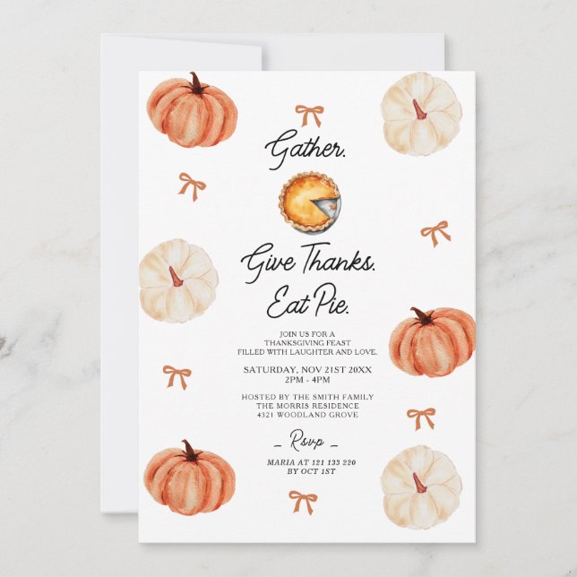 Pumpkin Gather Give Thanks and Eat Pie  Invitation (Front)
