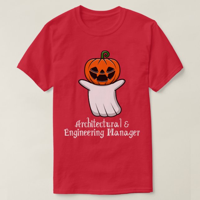 Pumpkin ghost Architectural & Engineering Manager  T-Shirt (Design Front)
