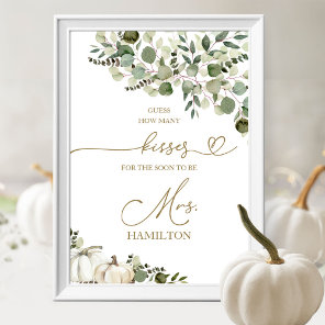 Pumpkin Greenery Guess How Many Kisses Bridal Sign