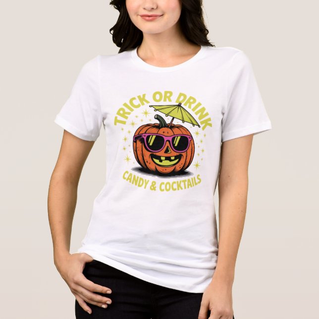 Pumpkin halloween t-shirt trick or drink Tri-Blend shirt (Front)