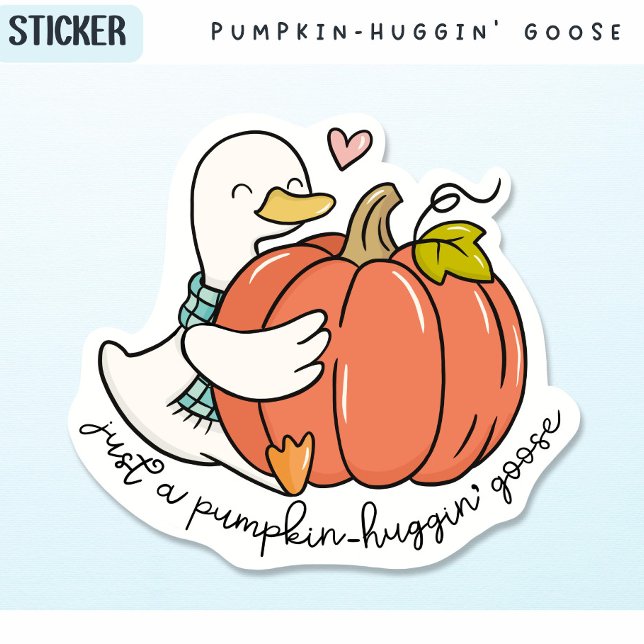 Pumpkin-Huggin’ Goose with Fall Heart and Cozy Sticker (Creator Uploaded)