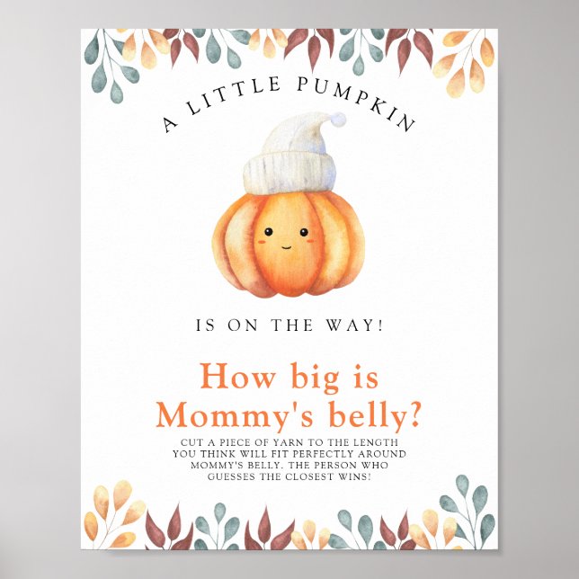 Pumpkin in hat How big is mommy's belly game Poster (Front)