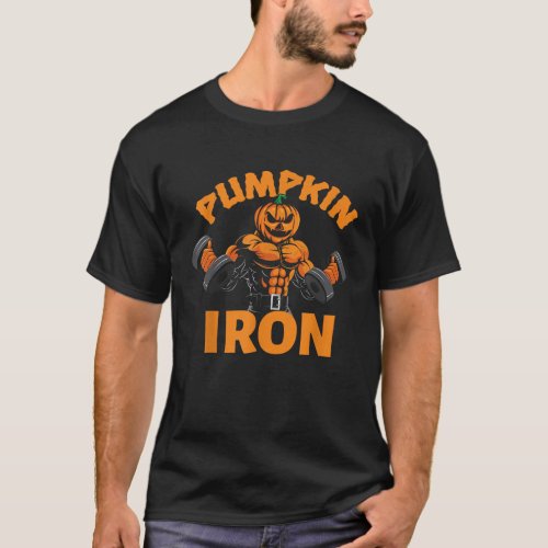 Pumpkin Iron Halloween Gym Workout Lifting Pun Fun T_Shirt