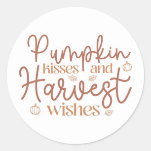 Pumpkin Kisses and Harvest Wishes Classic Round Sticker
