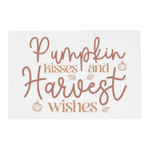 Pumpkin Kisses and Harvest Wishes Placemat