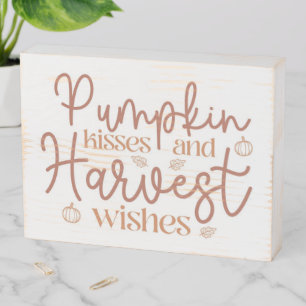 Pumpkin Kisses and Harvest Wishes Wooden Box Sign