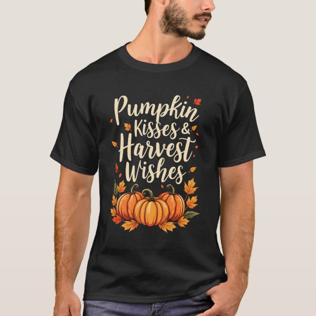 Pumpkin Kisses Autumn Wishes T-Shirt (Front)