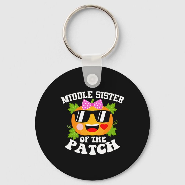 Pumpkin Middle Sister Of The Patch Fun Halloween  Keychain (Front)