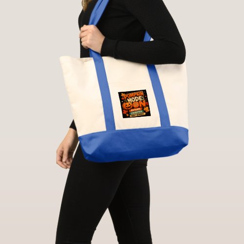 Pumpkin Mode: ON Shirt | Funny Halloween T-Shirt | Tote Bag