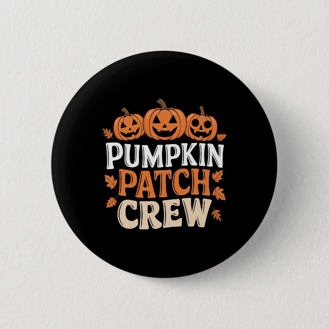 Pumpkin Patch Crew Funny Pumpkin Patch Squad Thank Button (Front)