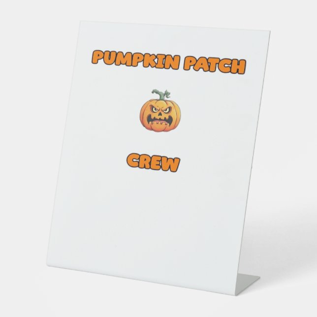 Pumpkin Patch Crew Matching Fall Outfits Classic T Pedestal Sign (Front)