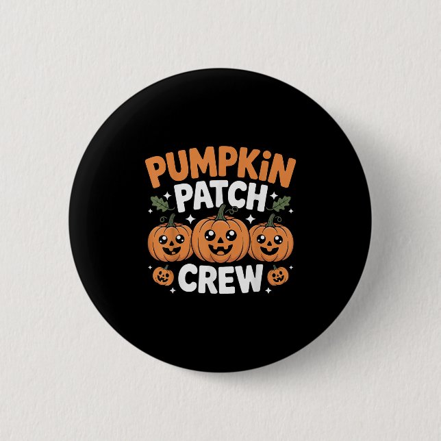 Pumpkin Patch Crew Matching Family Fall Autumn  Button (Front)