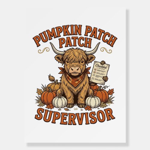 Pumpkin Patch Supervisor Highland Cow Vintage Shir Foam Board