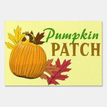 Pumpkin Patch Yard Sign by styleuniversal at Zazzle
