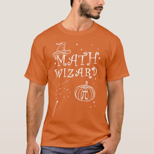 Pumpkin Pi Pie Wizard Hat Math Teacher Halloween T_Shirt