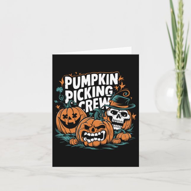 Pumpkin Picking Crew Funny Pumpkin Patch Halloween Card (Front)
