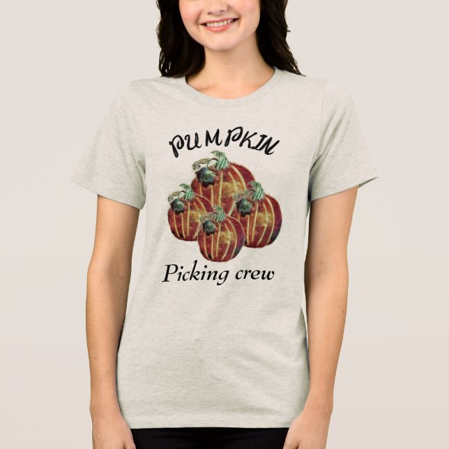 Pumpkin picking crew Tri-Blend shirt (Front)
