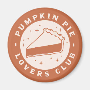 Pumpkin Pie Lovers Club Magnet