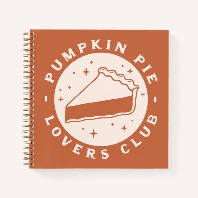 Pumpkin Pie Lovers Club Notebook (Front)