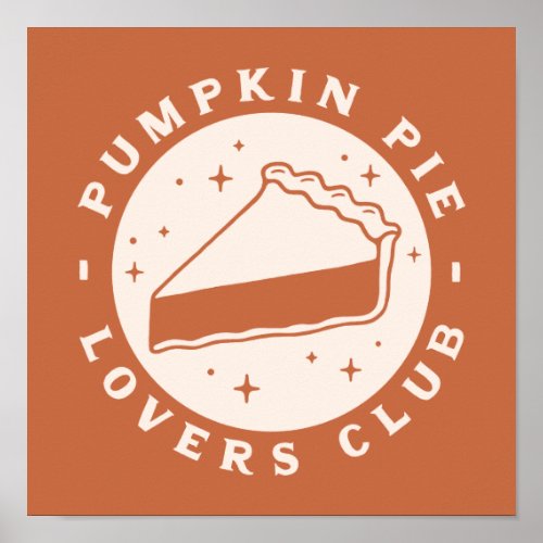 Pumpkin Pie Lovers Club Poster