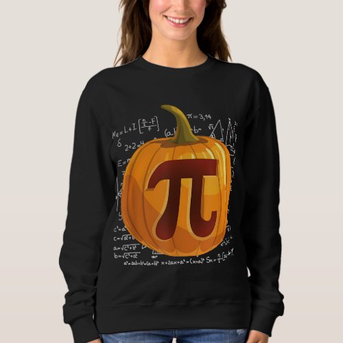 Pumpkin Pie Math Funny Halloween Thanksgiving Pi D Sweatshirt