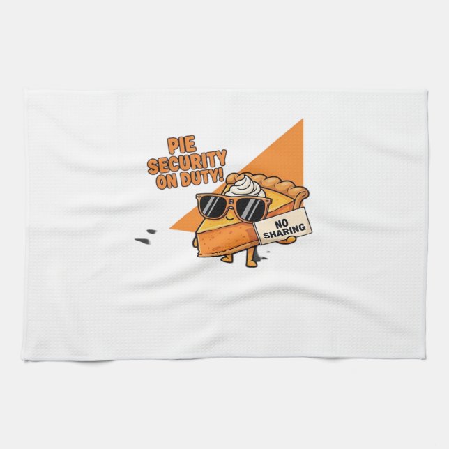 Pumpkin Pie Security Guard Funny Thanksgiving Over Kitchen Towel (Horizontal)