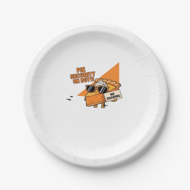 Pumpkin Pie Security Guard Funny Thanksgiving Over Paper Plates (Front)