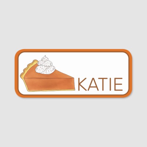 Pumpkin Pie Slice Thanksgiving Dessert Bakery Food Name Tag