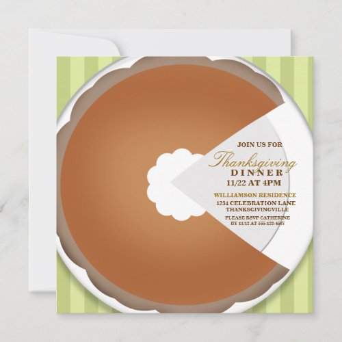 Pumpkin Pie Thanksgiving Dinner Invitation - Customize these fun invitations for your upcoming Thanksgiving dinner celebration