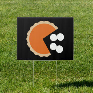Pumpkin Pie Thanksgiving Humor Pumpkin Season Sign