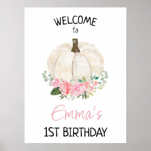 Pumpkin Pink Floral 1st Birthday Welcome Sign