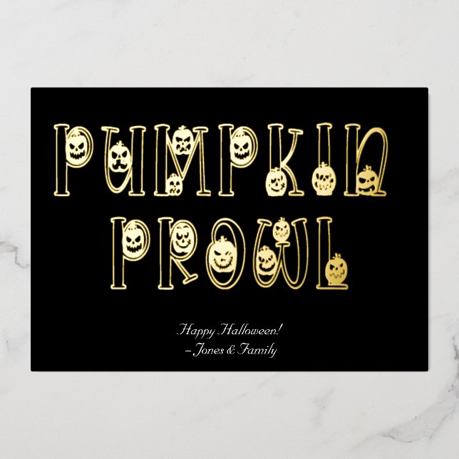 "Pumpkin Prowl" Halloween Typography  Foil Invitation (Front)