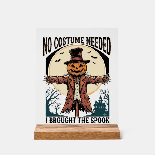 Pumpkin Scarecrow Shirt for Spooky Costume Humor Acrylic Sign