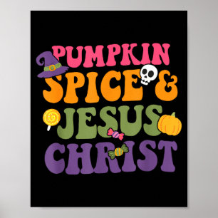Pumpkin Sce & Je-sus Christ Funny Christian Ha Poster