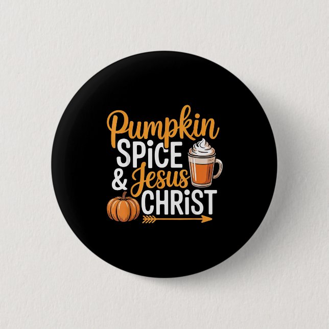 Pumpkin Sce And Jesus Christ Christian Fall Autumn Button (Front)