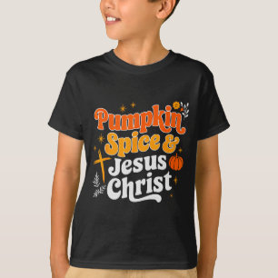 Pumpkin Sce And Jesus Christ Christian Fall Thanks T-Shirt