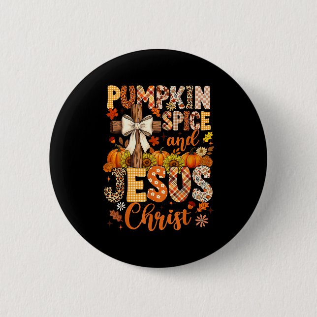 Pumpkin Sce And Jesus Christ Funny Fall Christian  Button (Front)