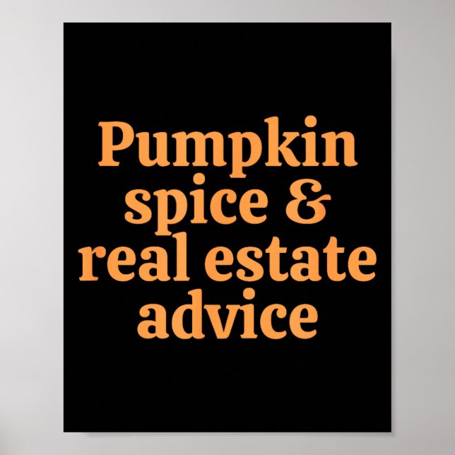 Pumpkin Sce And Real Estate Advice  Poster (Front)