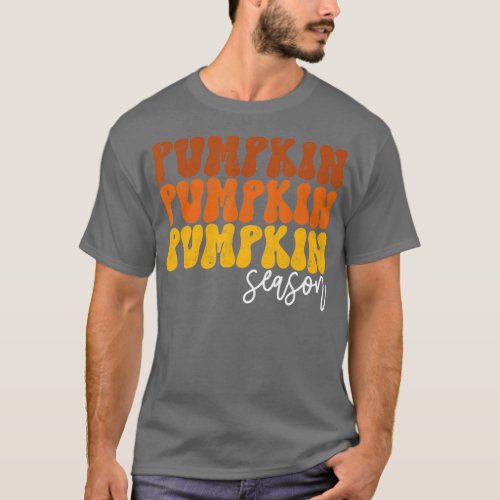 Pumpkin Season Autumn Fall Leaves Thanksgiving Gro T_Shirt