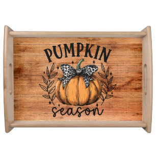 Pumpkin Season Fall  Serving Tray