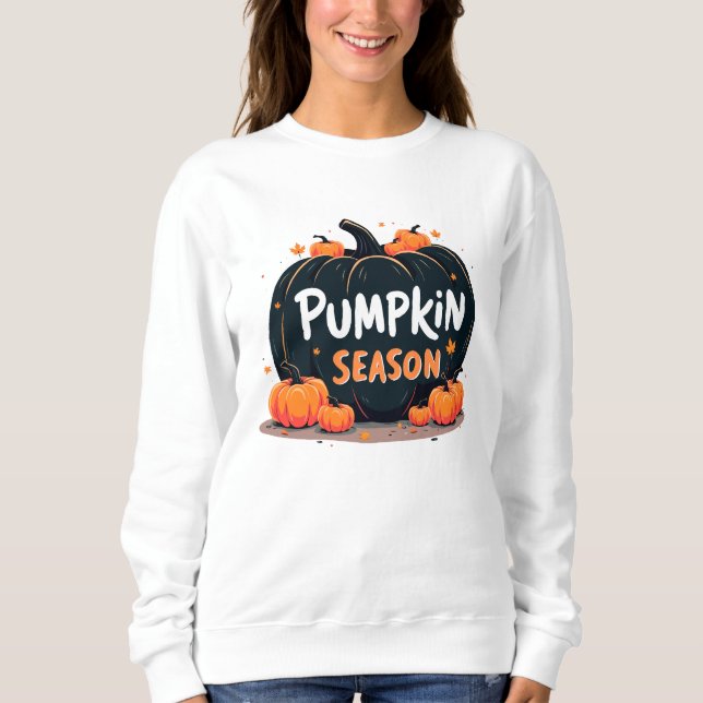 Pumpkin Season, Thanksgiving Day Sweatshirt (Front)