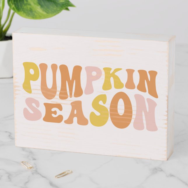Pumpkin Season Wooden Box Sign (In Situ Horizontal)