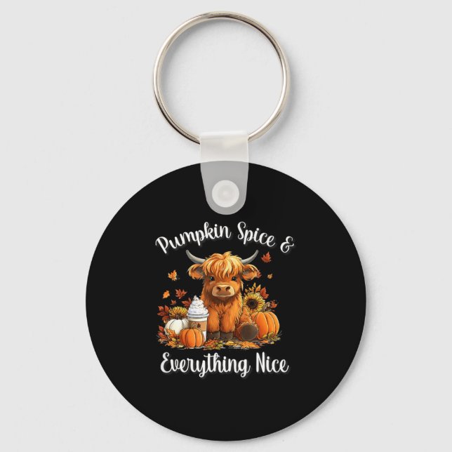 Pumpkin Spice &amp; Everything Nice Highland Cow L Keychain (Front)
