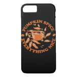 Pumpkin Spice And Everything Nice, Autumn Fall Cla iPhone 8/7 Case