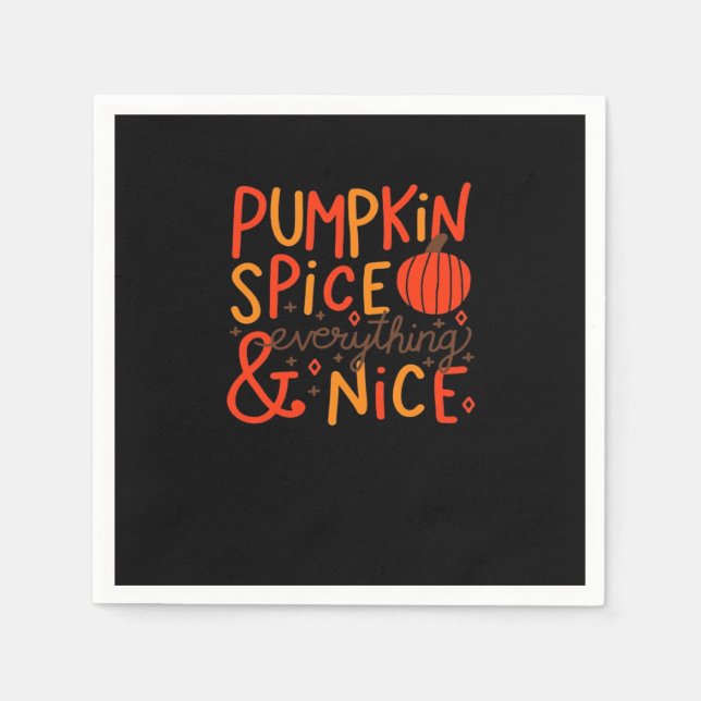 Pumpkin Spice And Everything Nice - Autumn Fall Sl Napkins (Front)