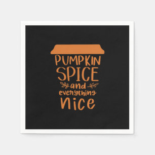 Pumpkin Spice And Everything Nice - Autumn Fall Sl Napkins