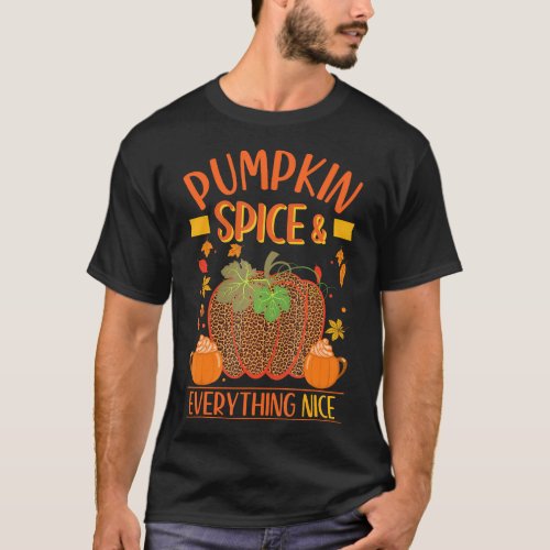 Pumpkin Spice And Everything Nice Autumn Fall T_Shirt